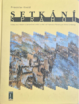 Setkání s Prahou (poškozená) - Pravoslav Kneidl