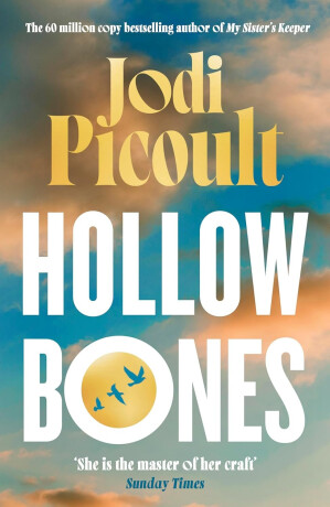 Hollow Bones - Jodi Picoultová