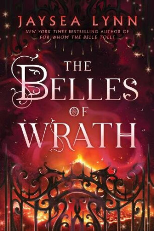 Belles of Wrath - Jaysea Lynn