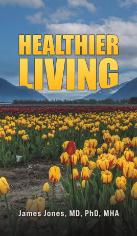 Healthier Living - James Jones