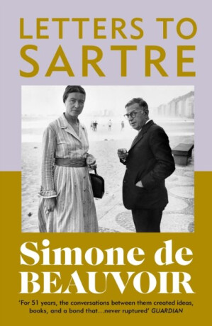 Letters To Sartre - Simone de Beauvoirová