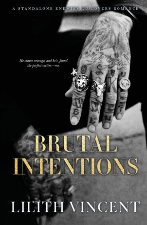 Brutal Intentions - Lilith Vincent