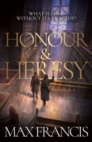 Honour  Heresy - Max Francis