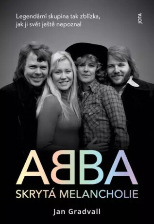 ABBA. Skrytá melancholie - Jan Gradvall