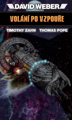 Volání po vzpouře - Timothy Zahn,David Weber,Thomas Pope