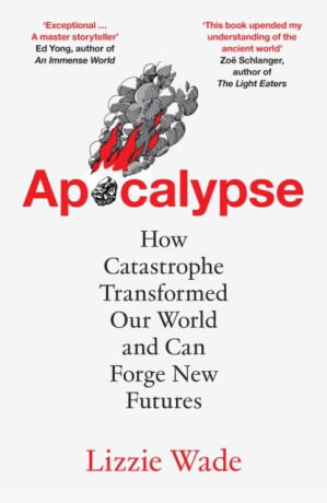 Apocalypse - Lizzie Wade