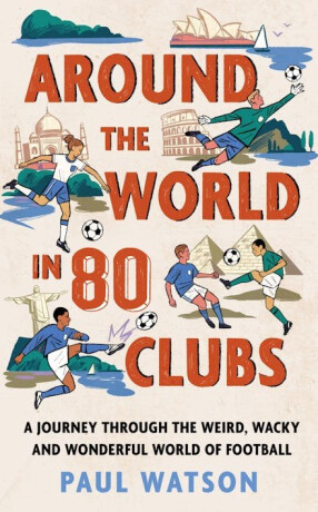Around the World in 80 Clubs - Paul Watson
