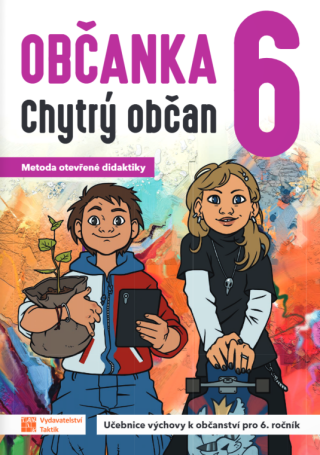 Občanka 6 - Chytrý občan - učebnice - Robert Čapek