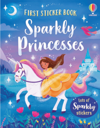 First Sticker Book Sparkly Princesses - Kristie Pickersgill