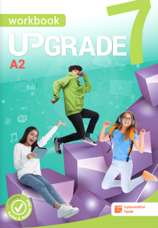 Upgrade 7 - Workbook - Kateřina Prokešová, Blanka Synková, Jiřina Velemanová, Magdalena Hamšíková, Tereza Demjaničová