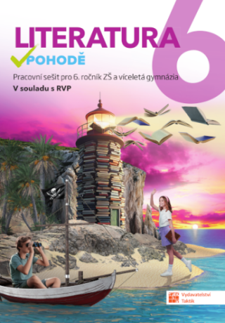 Literatura v pohodě 6 - pracovní sešit - neuveden