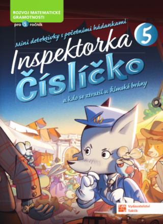 Inspektorka Číslíčko 5 (pro žáky 5. tříd) - Silvana Poli,Annamaria Porru,Nicoletta Perini,Daniela Lucangeli