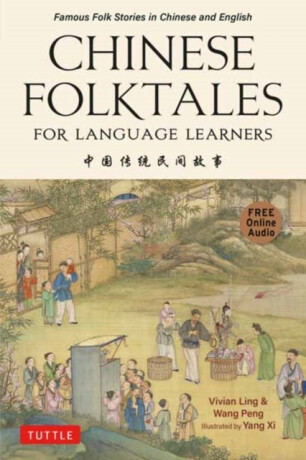 Chinese Folktales for Language Learners - Vivian Ling