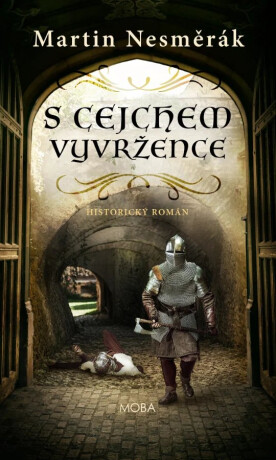 S cejchem vyvržence - Martin Nesměrák