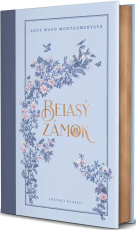 Belasý zámok - Lucy Maud Montgomeryová