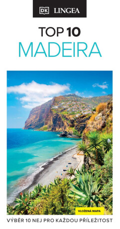 Madeira – průvodce TOP 10 - 