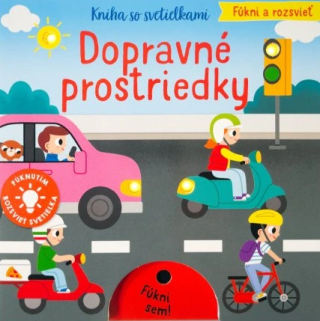 Fúkni a rozsvieť Dopravné prostriedky - 