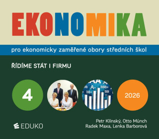 Ekonomika 4 – pro ekonomicky zaměřené obory SŠ - Otto Münch, Petr Klínský, Yvetta Frydryšková, Jarmila Čechová