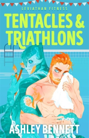 Tentacles and Triathlons - Ashley Bennett