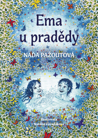 Ema u pradědy - Naďa Pažoutová