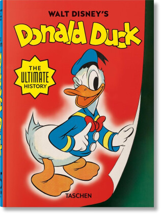 Walt Disneys Donald Duck : The Ultimate History - David Gerstein,J. B. Kaufman