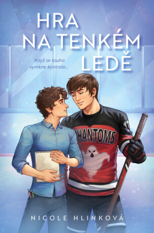 Hra na tenkém ledě - Nicole Hlinková