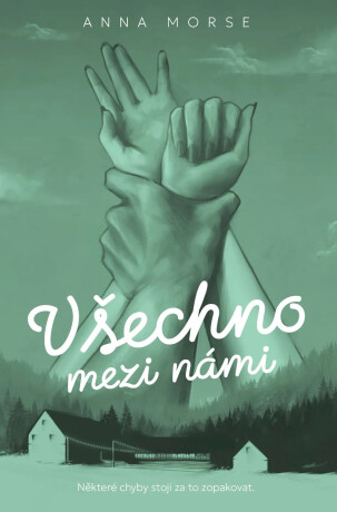 Všechno mezi námi - Anna Morse