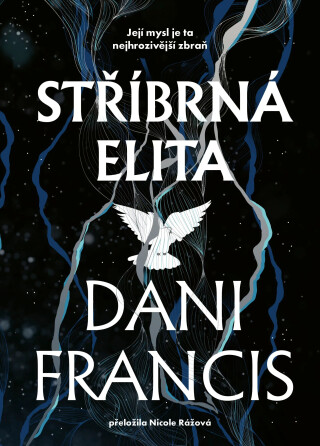 Stříbrná elita - Francis Dani