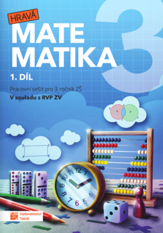 Hravá matematika 3 - přepracované vydání - pracovní sešit - 1. díl - Zuzana Švihlová,Martina Hubková,Ivona Špačková