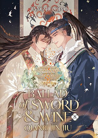 Ballad of Sword and Wine: Qiang Jin Jiu (Novel) Vol. 8 - Tang Jiu Qing