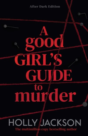 Good Girl's Guide to Murder - Holly Jacksonová