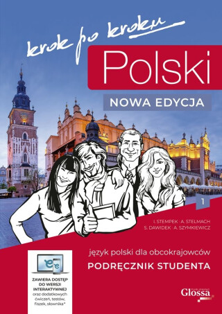 Polski krok po kroku 1. Podręcznik. Nowa edycja - Iwona Stempek,Anna Stelmach,Sylwia Dawidek