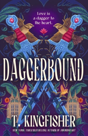 Daggerbound - T. Kingfisher