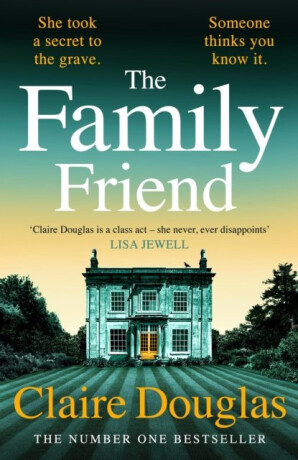 The Family Friend - Claire Douglas