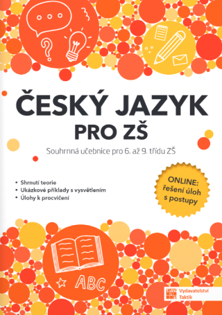Český jazyk pro ZŠ - souhrnná učebnice pro 6. až 9. třídu ZŠ - 