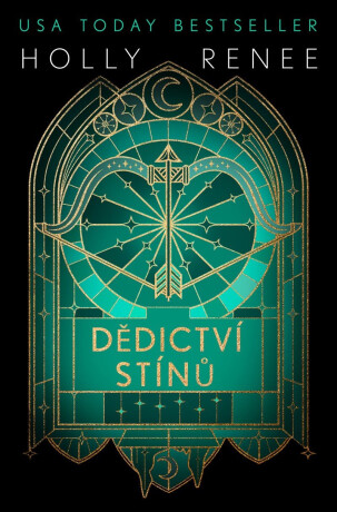 Dědictví stínů - Holly Renee