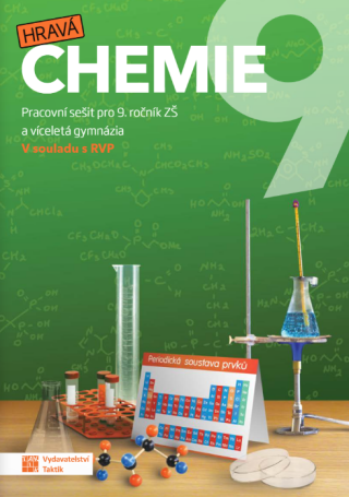Hravá chemie 9 - pracovní sešit - 