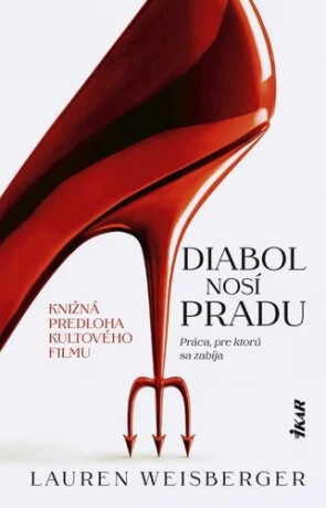 Diabol nosí Pradu - Lauren Weisberger