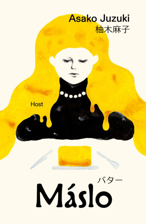 Máslo - Asako Juzuki