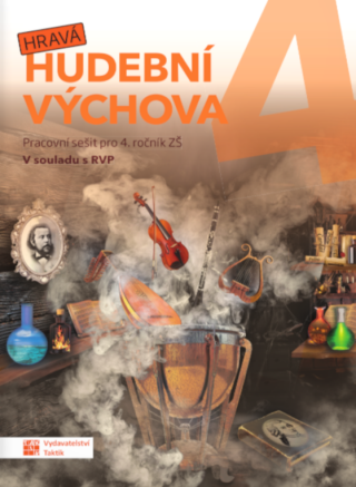 Hravá hudební výchova 4 - pracovní sešit - Daniela Taylor,Božena Küfhaberová,Jiřina Jiřičková,Iva Jirušková