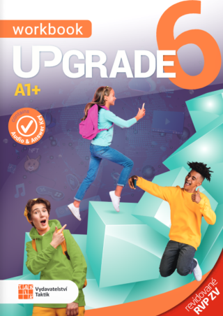 Upgrade 6 – Workbook – revidované RVP - Soňa Urbančíková,Blanka Synková,Jiřina Velemanová,Tereza Demjaničová