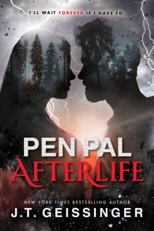 Pen Pal: Afterlife - J. T. Geissinger