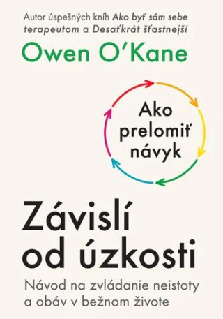 Závislí od úzkosti - Owen O'Kane
