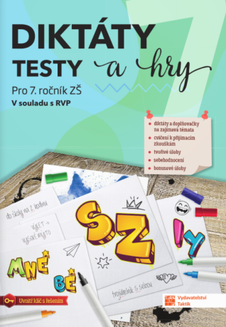 Diktáty, testy a hry pro 7. ročník - 