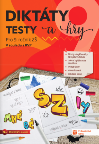 Diktáty, testy a hry pro 9. ročník - 