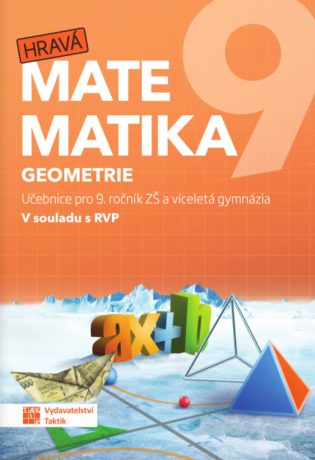 Hravá matematika 9 - učebnice 2. díl (geometrie) - 