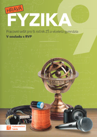 Hravá fyzika 9 - pracovní sešit - nová řada - 