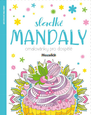Omalovánky pro dospělé: Sladké mandaly - 