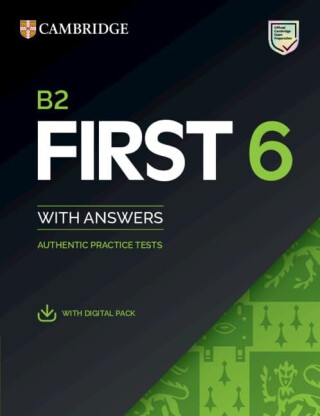Cambridge English First 6 Student's Book with Answers with Digital Pack - 