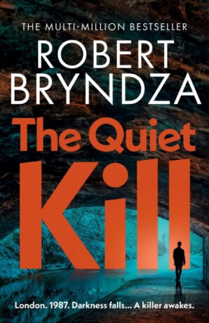 Quiet Kill - Robert Bryndza